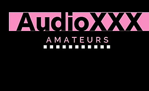 AudioXXX - Couple at home (Missionary)