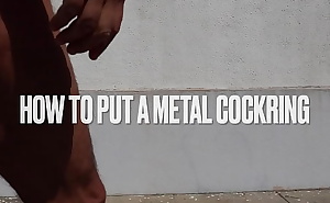 How to put a metal cockring