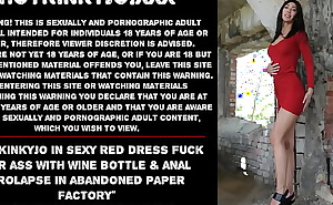 Hotkinkyjo in sexy red dress fuck her ass with wine bottle and anal prolapse in abandoned paper factory