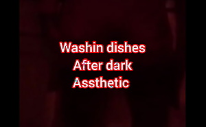 Dishes washing after dark assthetic