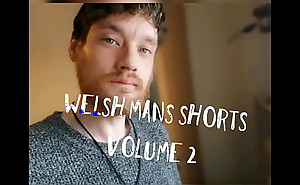 Welsh man shorts volume 2