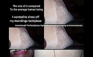 I wanted to show off my mandingo teddybear while translating intentional/ Perfect(more rhythmic sounding) singing to instrumentals